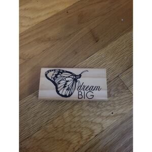Butterfly “Dream Big” Wooden Rubber Stamp Craft Scrapbooking Card Making